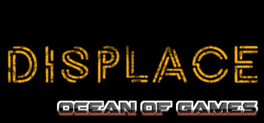 Displace-PLAZA-Free-Download-1-OceanofGames.com_.jpg