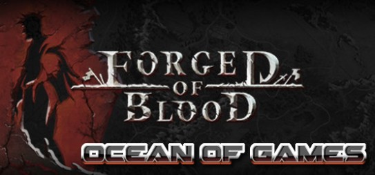 Forged-of-Blood-v1.4.4690-PLAZA-Free-Download-1-OceanofGames.com_.jpg