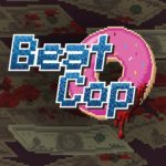 Beat Cop Free Download
