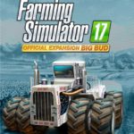 Farming Simulator 17 Big Bud Free Download
