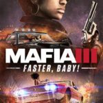 Mafia III Faster Baby Free Download