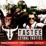 TASTEE Lethal Tactics Free Download