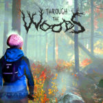 Through the Woods Free Download